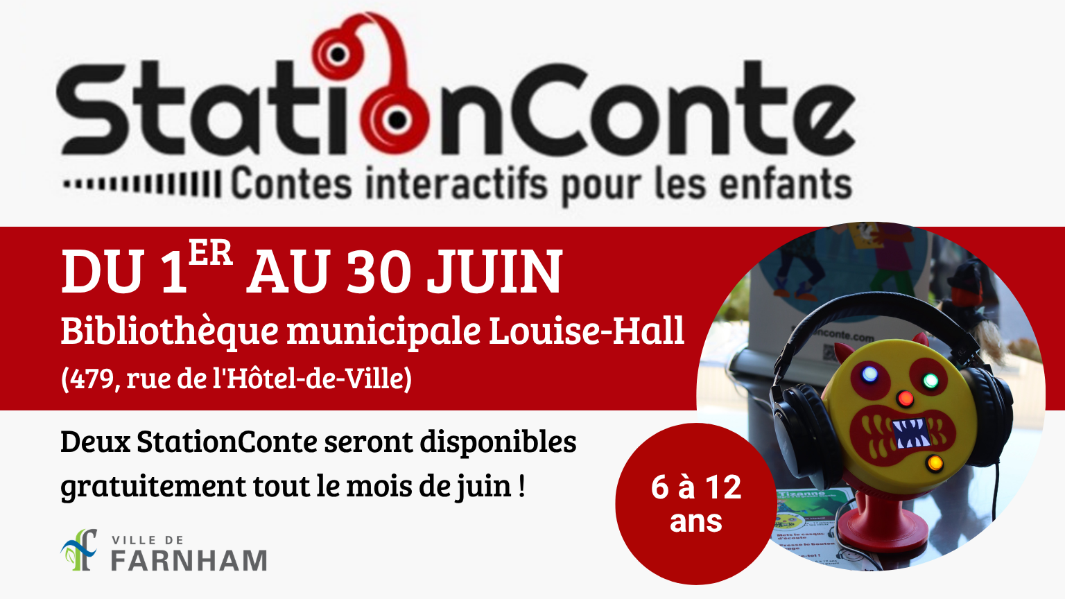 Banner publicitaire StationConte: activités interactives pour enfants du 1er au 30 juin à la bibliothèque Louise-Hall, image circulaire d'un robot jaune avec casques audio.