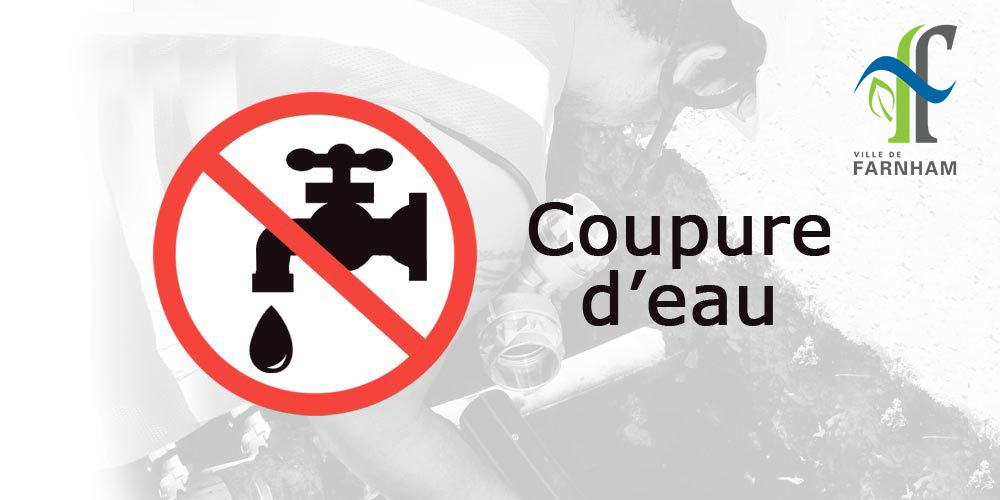 Avis de coupure d’eau et d’ébullition préventif – Secteur rue du Centenaire