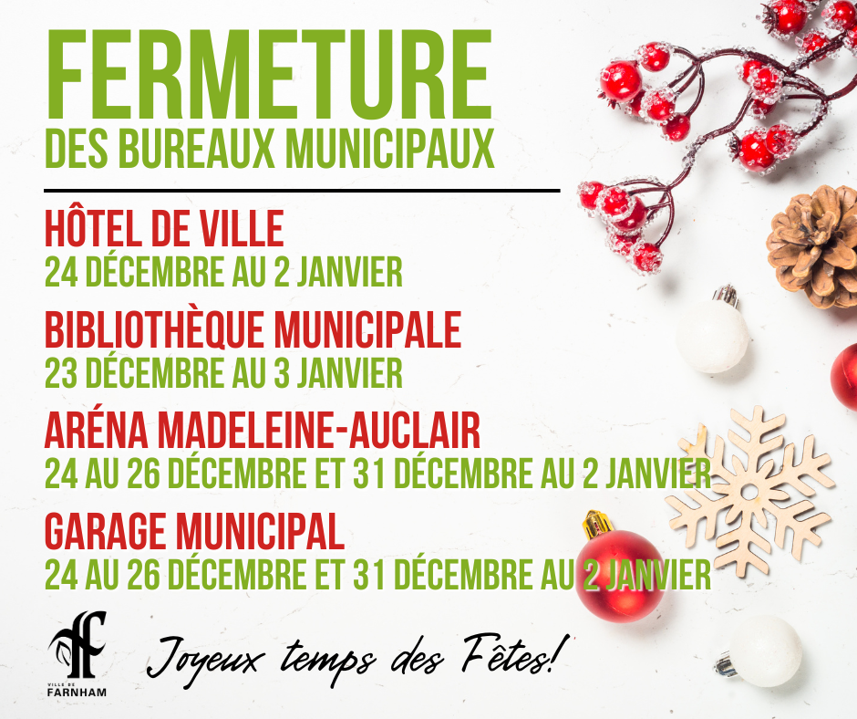 Bâtiments municipaux fermés – Horaire des Fêtes