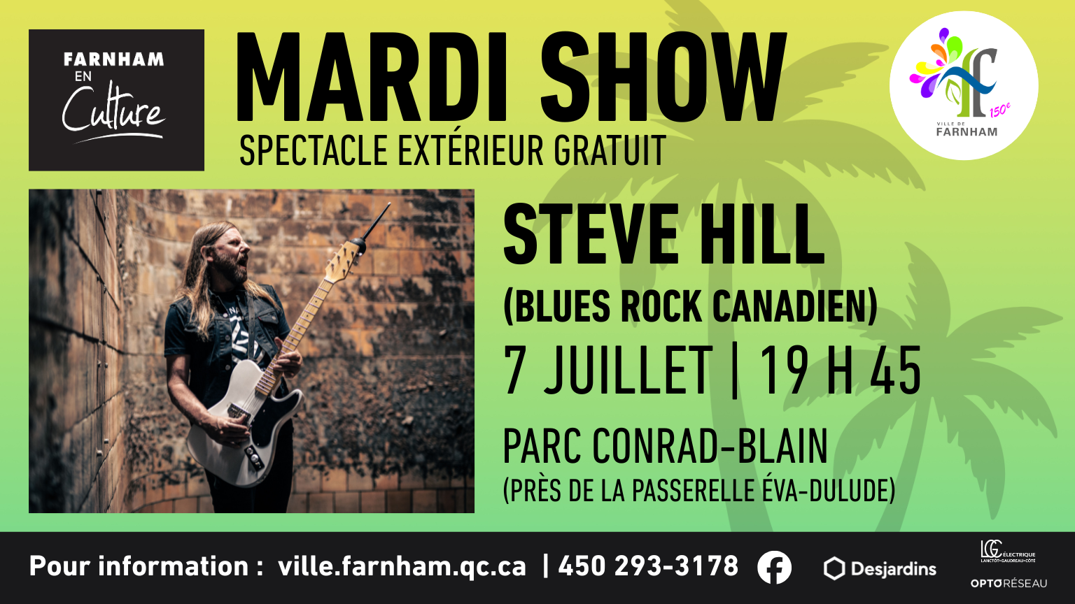 Promotional poster for a free outdoor show featuring Steve Hill (Blues Rock) at Parc Conrad-Blain, July 7 at 7:45 PM, Farnham Culture event image with guitarist photo on left.